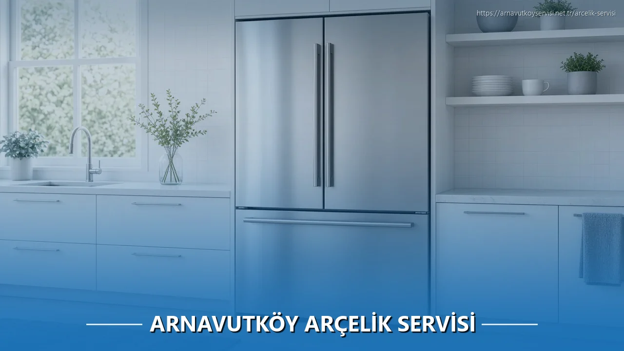 Arnavutköy Arçelik Servisi
