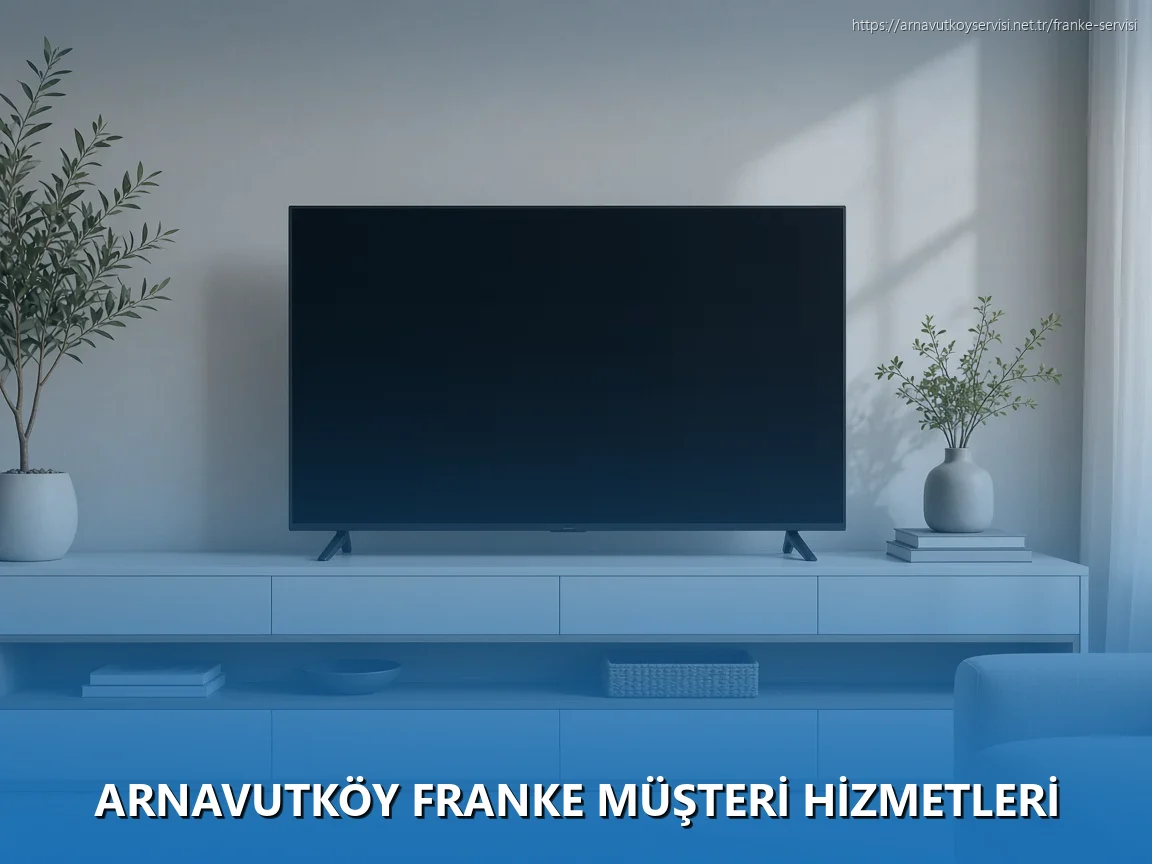Arnavutköy Franke Müşteri Hizmetleri