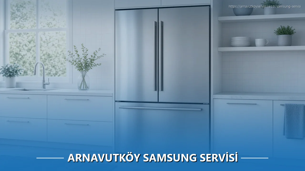 Arnavutköy Samsung Servisi